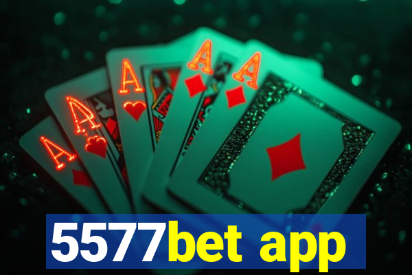 5577bet app